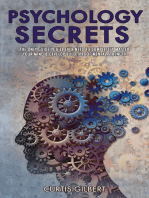 Psychology Secrets: The Only Guide You’ll Ever Need To Completely Master Your Mind & Develop Bulletproof Mental Strength