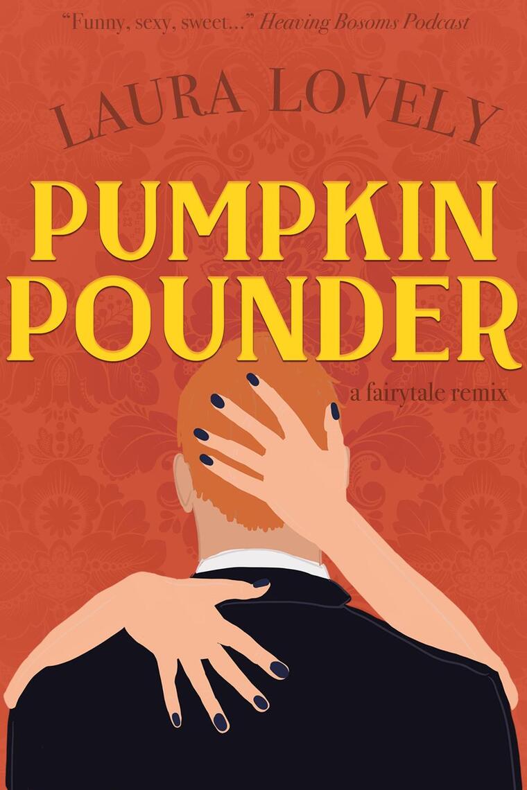 Pumpkin Pounder by Laura Lovely Ebook Scribd