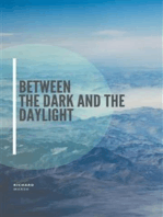 Between the Dark and the Daylight