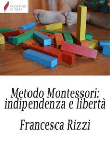 Metodo Montessori: indipendenza e libertà