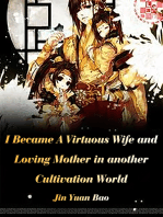 I Became A Virtuous Wife and Loving Mother in another Cultivation World: Volume 2
