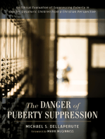 The Danger of Puberty Suppression: An Ethical Evaluation of Suppressing Puberty in Gender-Dysphoric Children from a Christian Perspective
