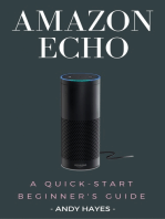 Amazon Echo : A Quick-Start Beginner's Guide