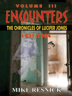 Encounters: The Chronicles of Lucifer Jones, Volume III, 1931-1934: The Chronicles of Lucifer Jones, #3
