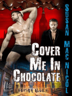 Cover Me In Chocolate: Fetish Alley, #3