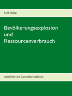 Bevölkerungsexplosion und Ressourcenverbrauch: Geschichte und Zukunftsperspektiven