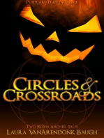 Circles & Crossroads: Two Robin Archer Tales