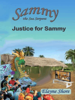 Justice for Sammy: Sammy the Sea Serpent, #3