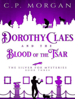 Dorothy Claes and the Blood of the Tsar: The Silver Fox Mysteries, #3