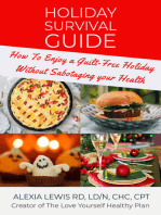 Holiday Survival Guide: How To Enjoy a Guilt-Free Holiday without Sabotaging Your Health