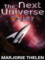 The Next Universe Over: Deovolante Space Opera, #2