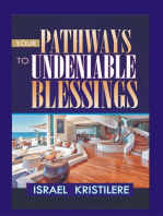 Your Pathways To Undeniable Blessings