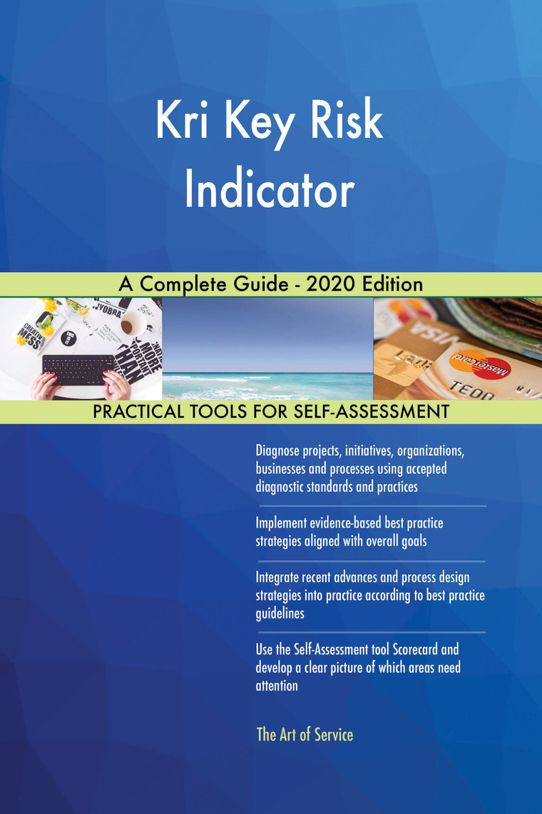 Read Kri Key Risk Indicator A Complete Guide 2020 Edition Online by