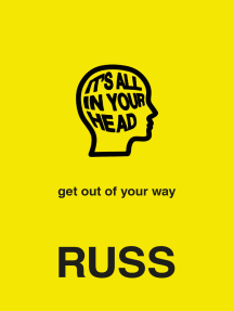 It S All In Your Head By Russ Ebook