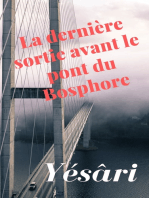 La dernière sortie avant le pont du Bosphore