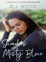 Shades of Misty Blue: A Romance of Fate and Destiny