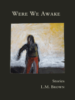 Were We Awake