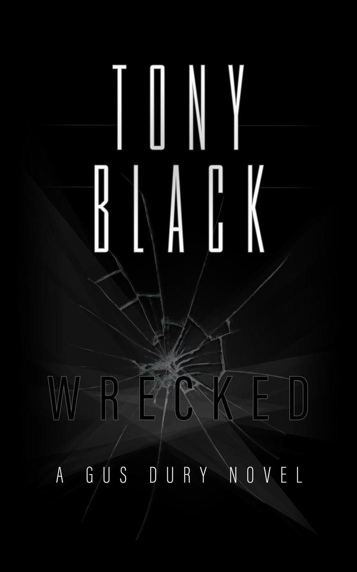Wrecked By Tony Black Book Read Online