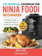 The Unofficial Cookbook for Ninja Foodi Beginners: A Healthy Guide to Using the Pressure Cooker That Crisps