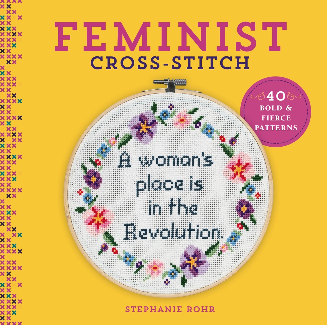 Feminist CrossStitch by Stephanie Rohr Book Read Online