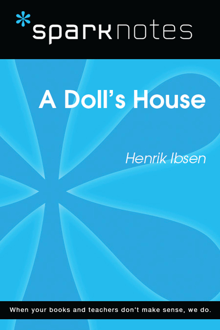 Read A Doll's House (SparkNotes Literature Guide) Online by SparkNotes