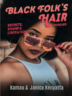 Black Folk's Hair: Secrets, Shame & Liberation, Revised Edition