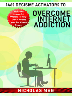 1469 Decisive Activators to Overcome Internet Addiction