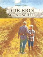 Due eroi sconosciuti (Policromia)