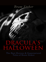 DRACULA'S HALLOWEEN – The Best Horrors & Supernatural Tales of Bram Stoker: The Jewel of Seven Stars, The Man, The Lady of the Shroud, The Lair of the White Worm, Dracula's Guest, The Burial of the Rats…