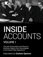 Inside Accounts, Volume I: The Irish Government and Peace in Northern Ireland, from Sunningdale to the Good Friday Agreement