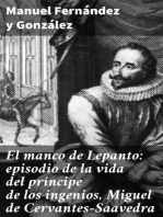 El manco de Lepanto: episodio de la vida del príncipe de los ingenios, Miguel de Cervantes-Saavedra