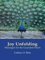 Joy Unfolding: Messages for the Guarded Heart