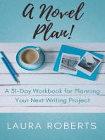 A Novel Plan!: Write Better Books, #2