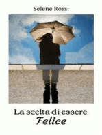 La scelta di essere felice