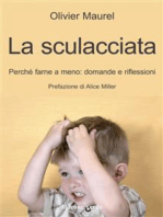 La sculacciata: Perché farne a meno: domande e riflessioni