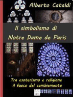 Il simbolismo di Notre Dame de Paris: Tra esoterismo e religione, il fuoco del cambiamento