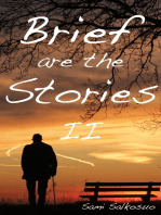 Brief are the Stories II