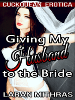 Giving My Husband to the Bride