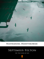 Septimius Felton: Or, The Elixir of Life