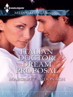 Italian Doctor, Dream Proposal