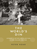 The World's Din: Listening to records, radio and fllms in New Zealand 1880–1940