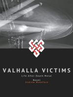 Valhalla Victims: Life after Death Metal
