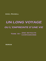 Un long voyage ou L'empreinte d'une vie - tome 19: Tome 19 - Une retraite campagnarde