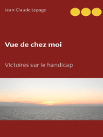 Vue de chez moi: Victoires sur le handicap