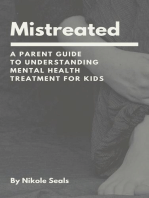 Mistreated