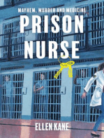 Prison Nurse: Mayhem Murder and Medicine