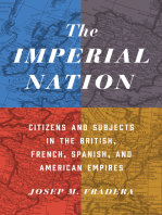 The Imperial Nation: Citizens and Subjects in the British, French, Spanish, and American Empires