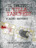 Il delitto di Villa Tancredi e altri racconti