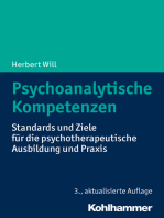 Psychoanalytische Kompetenzen: Standards und Ziele für die psychotherapeutische Ausbildung und Praxis