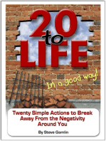 20 to Life (In a Good Way)